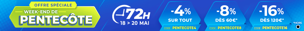 -4% avec le code PENTECOTE4